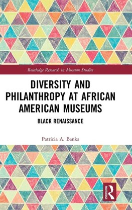 Diversity and Philanthropy at African American Museums