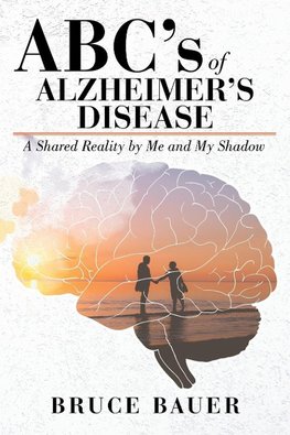 ABC's of Alzheimers Disease