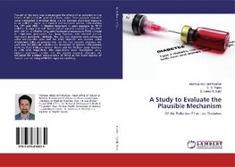 A Study to Evaluate the Plausible Mechanism