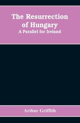 The resurrection of Hungary