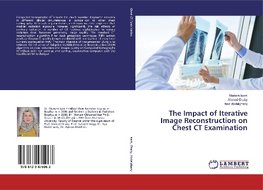 The Impact of Iterative Image Reconstruction on Chest CT Examination