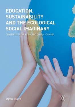 Education, Sustainability and the Ecological Social Imaginary