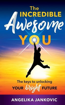 The Incredible Awesome You!