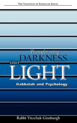 Transforming Darkness Into Light