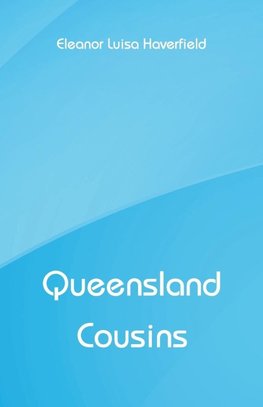 Queensland Cousins