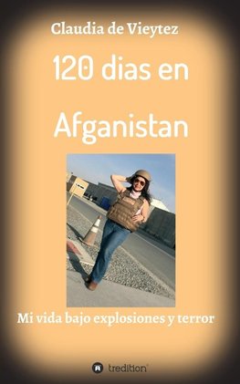 120 dias en Afganistan