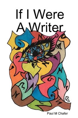 If I Were A Writer