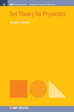 Set Theory for Physicists