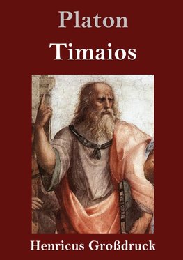 Timaios (Großdruck)