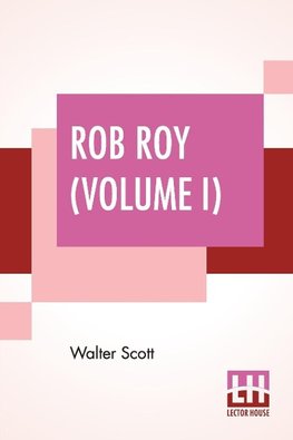 Rob Roy (Volume I)