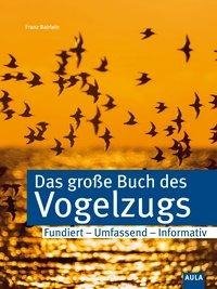 Das große Buch vom Vogelzug