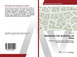 Menschen mit Autismus im Alter