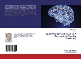 Epidemiology of Stroke in A Developing Country [Pakistan]