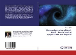 Thermodynamics of Black Holes: Semi-Classical Approaches and Beyond