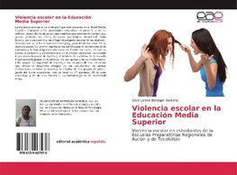 Violencia escolar en la Educación Media Superior