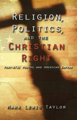 Religion, Politics, and the Christian Right