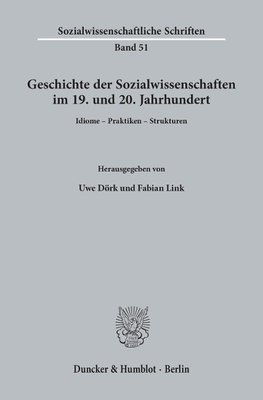 Geschichte der Sozialwissenschaften im 19. und 20. Jahrhundert.