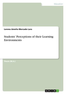 Students' Perceptions of their Learning Environments
