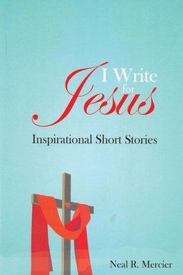 I Write for Jesus