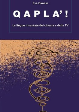 Qapla'! Le lingue inventate del cinema e della TV