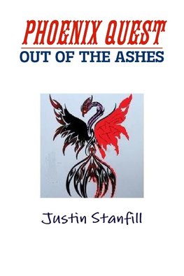 PHOENIX QUEST.      OUT OF THE ASHES