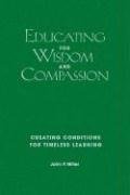 Educating for Wisdom and Compassion