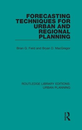 Forecasting Techniques for Urban and Regional Planning
