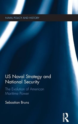 US Naval Strategy and National Security