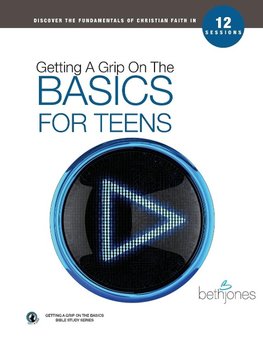 Getting a Grip on the Basics for Teens
