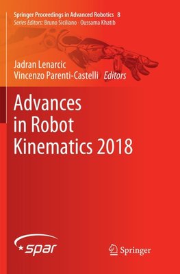 Advances in Robot Kinematics 2018