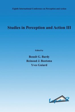 Studies in Perception and Action III