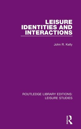 Leisure Identities and Interactions