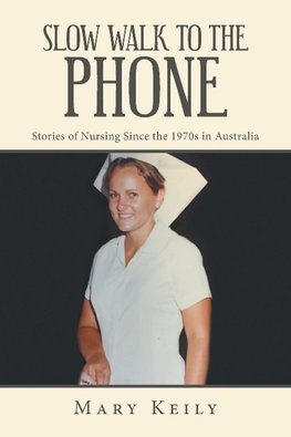 Slow Walk to the Phone