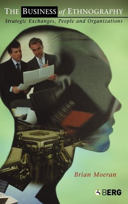 The Business of Ethnography