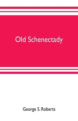Old Schenectady