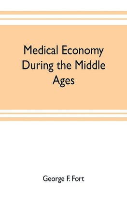 Medical economy during the Middle Ages
