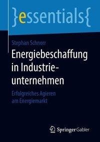 Energiebeschaffung in Industrieunternehmen