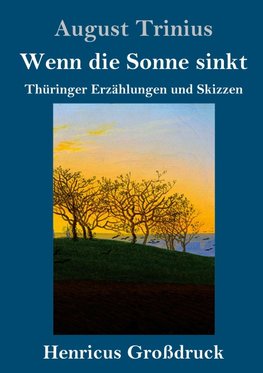 Wenn die Sonne sinkt (Großdruck)