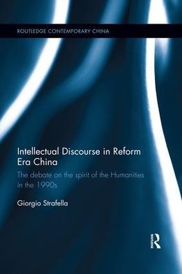 Intellectual Discourse in Reform Era China