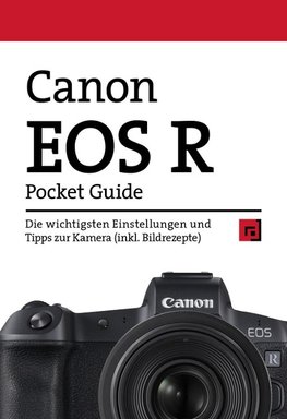 Canon EOS R Pocket Guide