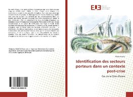 Identification des secteurs porteurs dans un contexte post-crise
