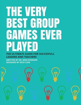 THE VERY BEST GROUP GAMES EVER PLAYED