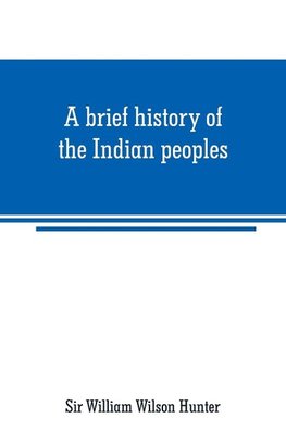 A brief history of the Indian peoples