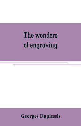 The wonders of engraving