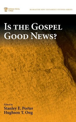 Is the Gospel Good News?