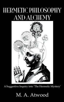 Hermetic Philosophy and Alchemy