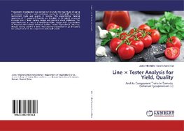 Line × Tester Analysis for Yield, Quality