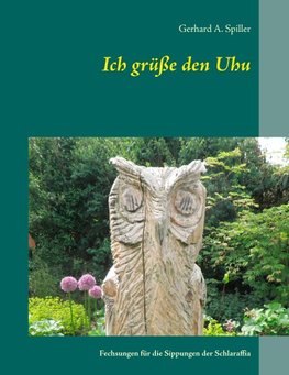 Ich grüße den Uhu