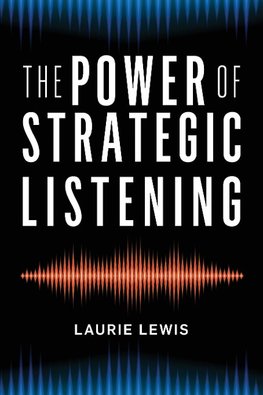 Power of Strategic Listening