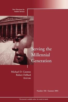 Serving the Millennial Generat